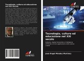 Tecnologia, cultura ed educazione nel XXI secolo