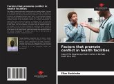 Factors that promote conflict in health facilities