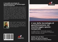 L'uso della tecnologia di geoinfomazione nel monitoraggio spazio-temporale - Lins da Silva, Dyego;Neves Gregorio, Maria das;Souza Matos, Marcia Cristina de