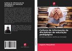 Cultura de informação de disciplinas de educação pedagógica