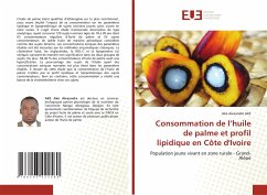 Consommation de l¿huile de palme et profil lipidique en Côte d'Ivoire - AKE, Aké Alexandre