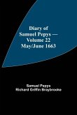 Diary of Samuel Pepys - Volume 22