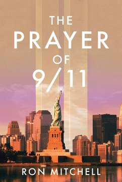 The Prayer of 9/11 - Mitchell, Ron