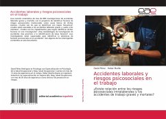 Accidentes laborales y riesgos psicosociales en el trabajo - Pérez, David;Murillo, Heber