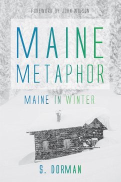 Maine Metaphor: Maine in Winter (eBook, ePUB) Maine Metaphor: Maine in Winter (eBook, ePUB)