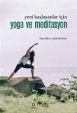 Yeni Baslayanlar Icin Yoga ve Meditasyon