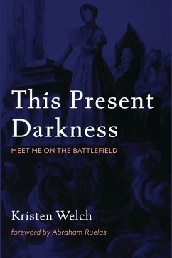 This Present Darkness (eBook, ePUB)