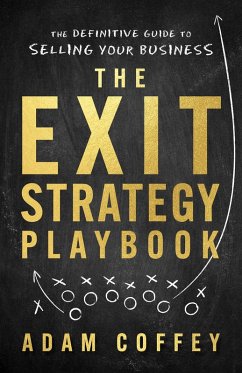The Exit-Strategy Playbook (eBook, ePUB) - Coffey, Adam