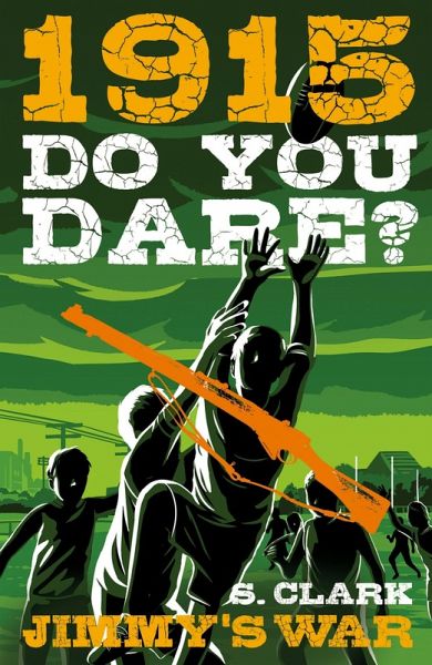 Do You Dare? Jimmy's War (eBook, ePUB) Do You Dare? Jimmy's War (eBook, ePUB)