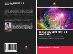 BIOLOGIA COM RITMO E DIVERSÃO - Carabajal, Fernando Ariel