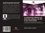 La dimension éthique du droit des affaires, du DD et de l'innovation