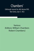 Chambers' Edinburgh Journal, No. 448, Volume Xviii, New Series, July 31, 1852