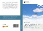 Control Strategies for CPS Evaluations in an Isolated Power System