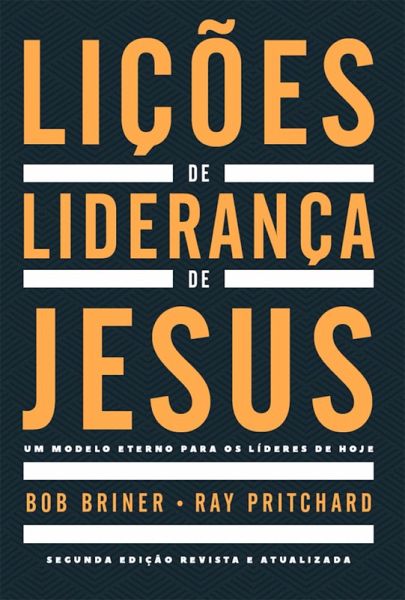 Lições de liderança de Jesus (eBook, ePUB) Lições de liderança de Jesus (eBook, ePUB)