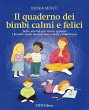 Il quaderno dei bimbi calmi e felici... - Bild 1