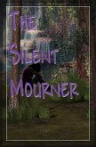 The Silent Mourner (Book 1 Lizzie's Death) (eBook, ePUB)