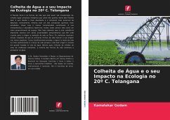 Colheita de Água e o seu Impacto na Ecologia no 20º C. Telangana - Gedam, Kamalakar