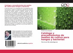 Catálogo y procedimientos de medios de cultivo para hongos y bacterias