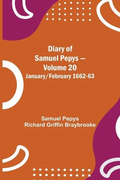 Diary of Samuel Pepys - Volume 20 - Pepys Richard Griffin Braybrooke, Sam. . .