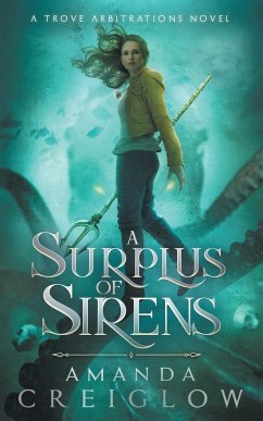 A Surplus of Sirens - Creiglow, Amanda