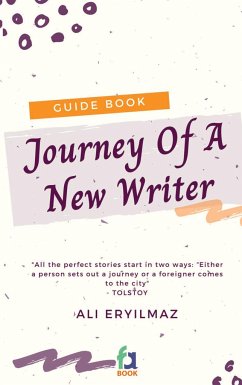 Journey Of A New Writer - Eryilmaz, Ali