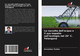 La raccolta dell'acqua e il suo impatto sull'ecologia nel 20° C. Telangana