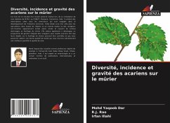 Diversité, incidence et gravité des acariens sur le mûrier - Dar, Mohd Yaqoob;Rao, R.J.;Illahi, Irfan