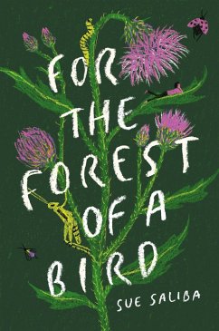 For the Forest of a Bird (eBook, ePUB) - Saliba, Sue