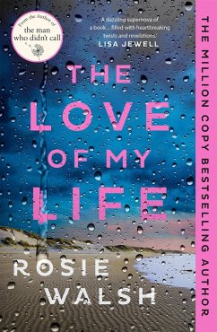 The Love of My Life (eBook, ePUB) - Walsh, Rosie