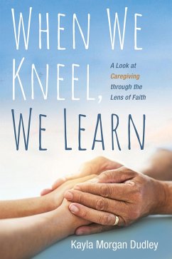 When We Kneel, We Learn (eBook, ePUB)