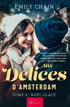 Aux Délices d'Amsterdam - Tome 2 - Emily Chain