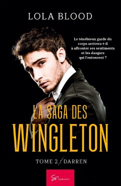 La Saga des Wingleton - Tome 2 - Lola Blood