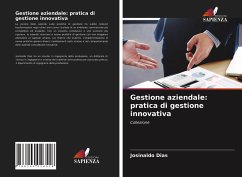 Gestione aziendale: pratica di gestione innovativa - Dias, Josinaldo