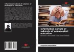 Information culture of subjects of pedagogical education