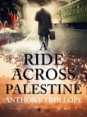 A Ride Across Palestine (eBook, ePUB)
