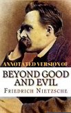 Beyond Good and Evil (Annotated) (eBook, ePUB)