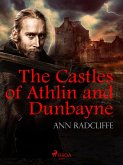 The Castles of Athlin and Dunbayne (eBook, ePUB)