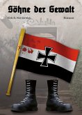 Söhne der Gewalt (eBook, ePUB)