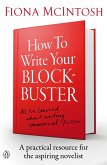 How to Write Your Blockbuster (eBook, ePUB)