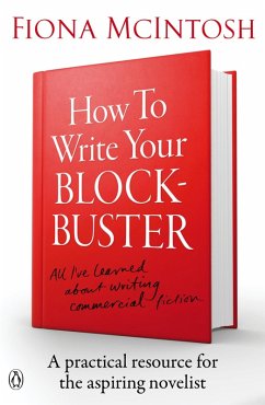 How to Write Your Blockbuster (eBook, ePUB) - Mcintosh, Fiona