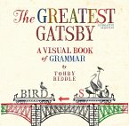 The Greatest Gatsby: A Visual Book of Grammar (eBook, ePUB)