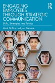 Engaging Employees through Strategic Communication (eBook, PDF)