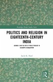 Politics and Religion in Eighteenth-Century India (eBook, ePUB)