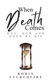 When Death Comes (eBook, ePUB)