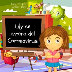 Lily Se Entera del Coronavirus (eBook, ePUB) - Dior, Adam