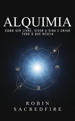 Alquimia (eBook, ePUB) - Sacredfire, Robin