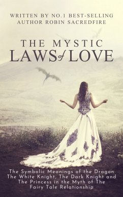 The Mystic Laws of Love (eBook, ePUB) - Sacredfire, Robin