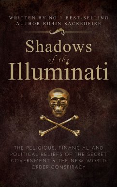 Shadows of the Illuminati (eBook, ePUB) - Sacredfire, Robin