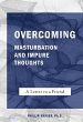 Overcoming Masturbation and Impure... - Bild 1