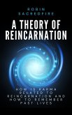 A Theory of Reincarnation (eBook, ePUB)